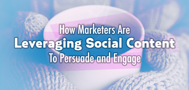 social content to persuade and engage